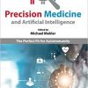 Precision Medicine and Artificial Intelligence: The Perfect Fit for Autoimmunity 1st Edition