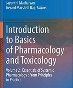 Introduction to Basics of Pharmacology and Toxicology: Volume 2 : Essentials of Systemic Pharmacology : From Principles to Practice 1st ed. 2021 Edition