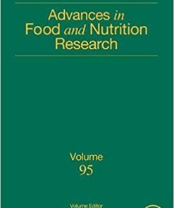 Advances in Food and Nutrition Research (Volume 95) 1st Edition