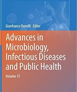 Advances in Microbiology, Infectious Diseases and Public Health: Volume 15 (Advances in Experimental Medicine and Biology, 1323) 1st ed. 2021 Edition