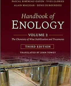 Handbook of Enology, Volume 2: The Chemistry of Wine Stabilization and Treatments 3rd Edition