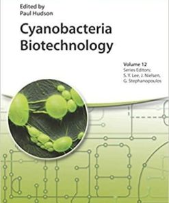 Cyanobacteria Biotechnology (Advanced Biotechnology) 1st Edition