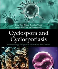 Cyclospora and Cyclosporiasis: Epidemiology, Diagnosis, Detection, and Control 1st Edition