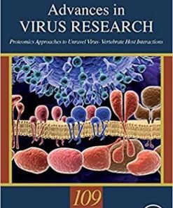 Proteomics Approaches to Unravel Virus – Vertebrate Host Interactions (Volume 109) (Advances in Virus Research, Volume 109) 1st Edition