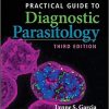 Practical Guide to Diagnostic Parasitology (ASM Books) 3rd Edition