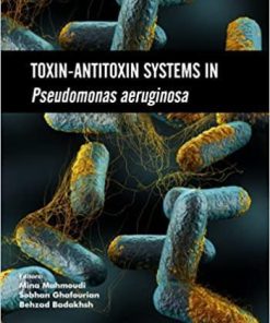 Toxin-Antitoxin Systems in Pseudomonas aeruginosa