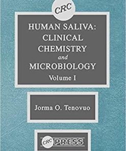 Human Saliva, Volume I: Clinical Chemistry and Microbiology 1st Edition