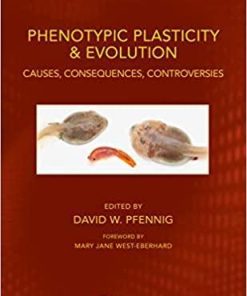 Phenotypic Plasticity & Evolution: Causes, Consequences, Controversies (Evolutionary Cell Biology) 1st Edition