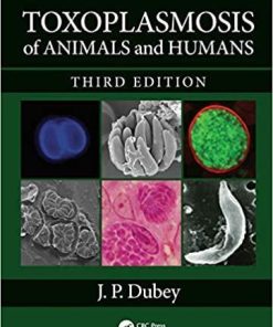 Toxoplasmosis of Animals and Humans 3rd Edition