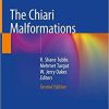 The Chiari Malformations 2nd ed. 2020 Edition