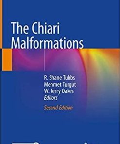 The Chiari Malformations 2nd ed. 2020 Edition