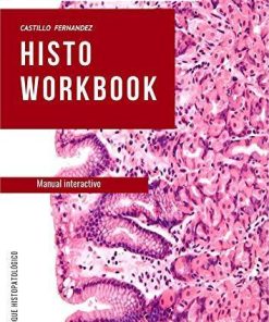 Histo Workbook: Con enfoque histopatológico (Spanish Edition)