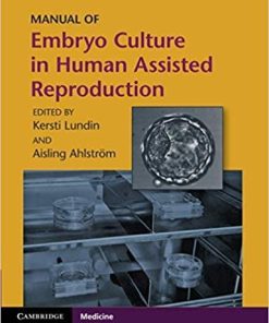 Manual of Embryo Culture in Human Assisted Reproduction 1st Edition