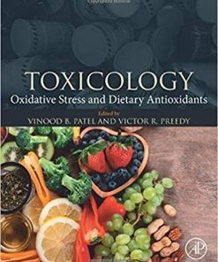 Toxicology: Oxidative Stress and Dietary Antioxidants 1st Edition