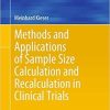 Methods and Applications of Sample Size Calculation and Recalculation in Clinical Trials (Springer Series in Pharmaceutical Statistics) 1st ed. 2020 Edition