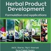 Herbal Product Development: Formulation and Applications 1st Edition