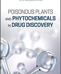 Poisonous Plants and Phytochemicals in Drug Discovery 1st Edition