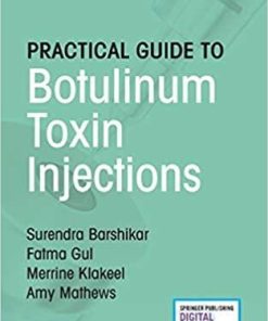 Practical Guide to Botulinum Toxin Injections 1st Edition