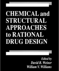 Chemical and Structural Approaches to Rational Drug Design (Handbooks in Pharmacology and Toxicology) 1st Edition