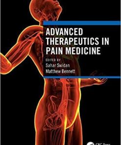 Advanced Therapeutics in Pain Medicine 1st Edition