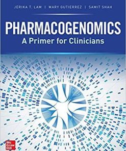 Pharmacogenomics: A Primer for Clinicians 1st Edition