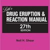 Litt’s Drug Eruption & Reaction Manual 27th Edition