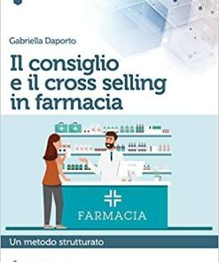 Il consiglio e il cross selling in farmacia. Un metodo strutturato