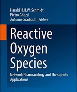 Reactive Oxygen Species: Network Pharmacology and Therapeutic Applications (Handbook of Experimental Pharmacology, 264) 1st ed. 2021 Edition