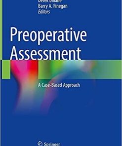 Preoperative Assessment: A Case-Based Approach 1st ed. 2021 Edition