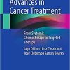 Advances in Cancer Treatment: From Systemic Chemotherapy to Targeted Therapy 1st ed. 2021 Edition