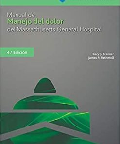 Manual de manejo del dolor del Massachusetts General Hospital (Spanish Edition)