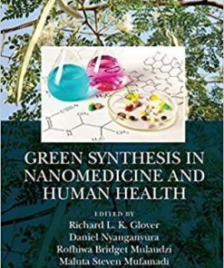 Green Synthesis in Nanomedicine and Human Health 1st Edition