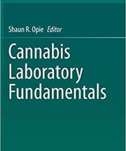 Cannabis Laboratory Fundamentals 1st ed. 2021 Edition