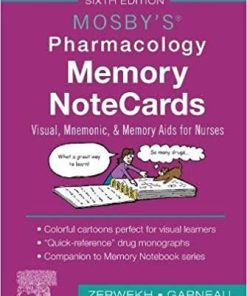 Mosby’s Pharmacology Memory NoteCards: Visual, Mnemonic, and Memory Aids for Nurses 6th Edition