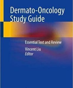 Dermato-Oncology Study Guide: Essential Text and Review 1st ed. 2021 Edition