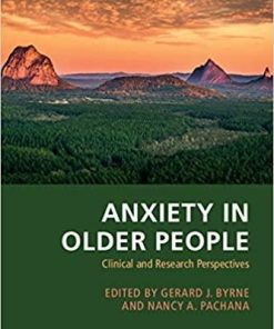 Anxiety in Older People: Clinical and Research Perspectives 1st Edition