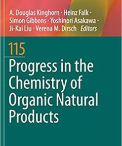 Progress in the Chemistry of Organic Natural Products 115 1st ed. 2021 Edition