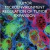 Tumor Microenvironment Regulation of Tumor Expansion