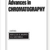 Advances in Chromatography: Volume 33 1st Edition