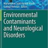 Environmental Contaminants and Neurological Disorders (Emerging Contaminants and Associated Treatment Technologies) 1st ed. 2021 Edition