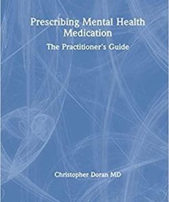 Prescribing Mental Health Medication: The Practitioner’s Guide 3rd Edition