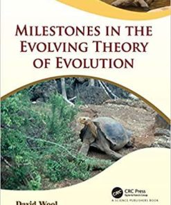 Milestones in the Evolving Theory of Evolution 1st Edition