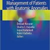 Surgical and Perioperative Management of Patients with Anatomic Anomalies 1st ed. 2021 Edition