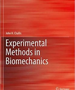 Experimental Methods in Biomechanics 1st ed. 2021 Edition