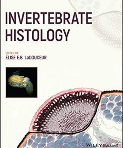 Invertebrate Histology 1st Edition