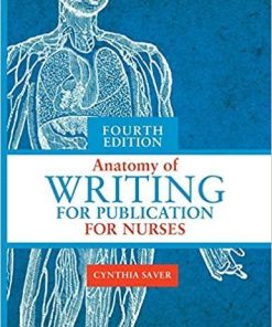 Anatomy of Writing for Publication for Nurses, Fourth Edition 4th Edition