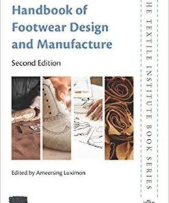 Handbook of Footwear Design and Manufacture (The Textile Institute Book Series)