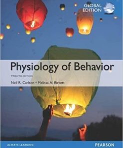 Physiology Of Behavior Global Edition