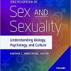 Encyclopedia of Sex and Sexuality [2 volumes]: Understanding Biology, Psychology, and Culture