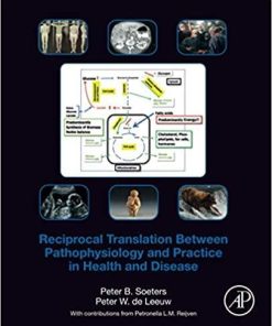 Reciprocal Translation Between Pathophysiology and Practice in Health and Disease 1st Edition